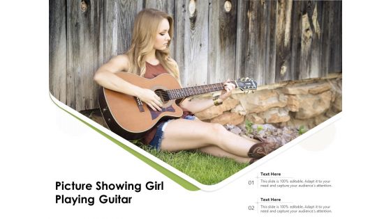Picture Showing Girl Playing Guitar Ppt PowerPoint Presentation Infographics Design Ideas PDF