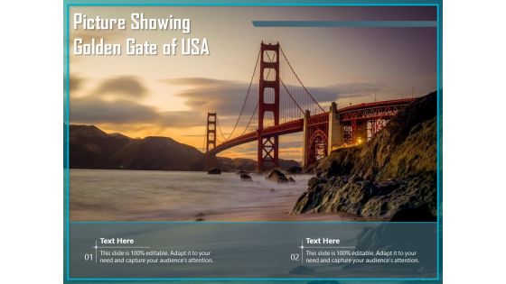 Picture Showing Golden Gate Of USA Ppt PowerPoint Presentation Slides Deck PDF
