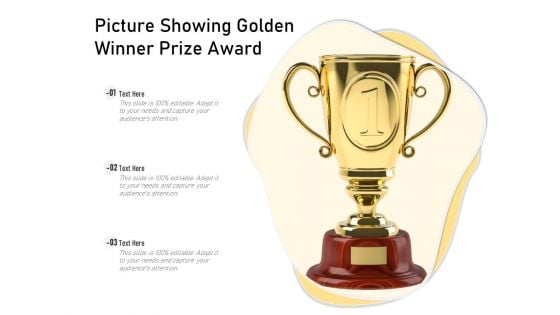 Picture Showing Golden Winner Prize Award Ppt PowerPoint Presentation Layouts Graphics Download PDF