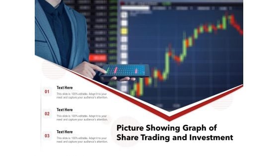 Picture Showing Graph Of Share Trading And Investment Ppt PowerPoint Presentation Outline Guide PDF