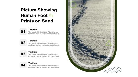 Picture Showing Human Foot Prints On Sand Ppt PowerPoint Presentation Slides Microsoft PDF