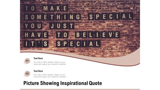 Picture Showing Inspirational Quote Ppt PowerPoint Presentation Summary Graphics Design PDF