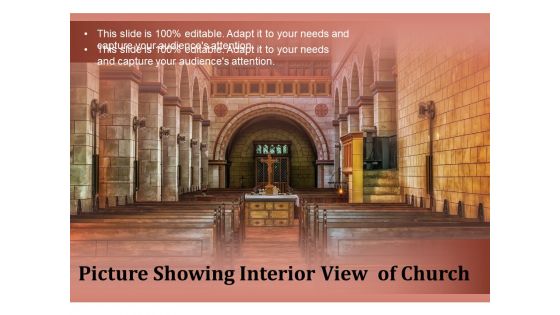 Picture Showing Interior View Of Church Ppt PowerPoint Presentation Styles Shapes PDF