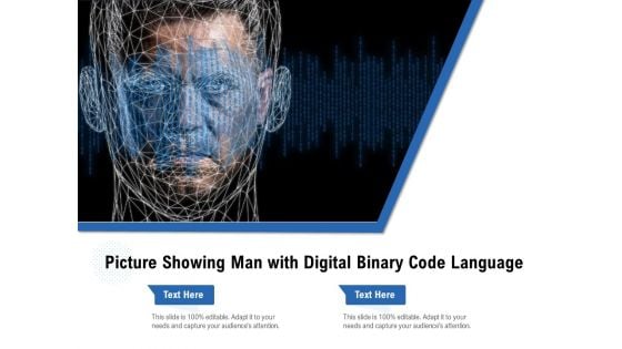 Picture Showing Man With Digital Binary Code Language Ppt PowerPoint Presentation File Outline PDF Picture Showing Man With Digital Binary Code Language Ppt PowerPoint Presentation File Outline PDF