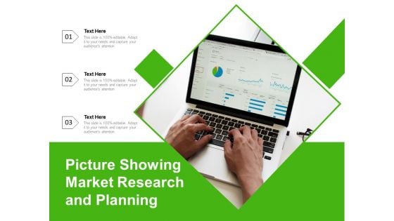 Picture Showing Market Research And Planning Ppt PowerPoint Presentation Gallery Good PDF Picture Showing Market Research And Planning Ppt PowerPoint Presentation Gallery Good PDF