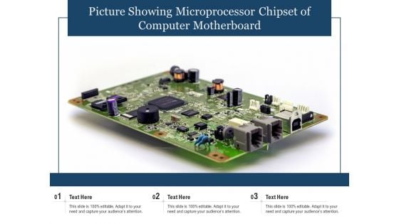 Picture Showing Microprocessor Chipset Of Computer Motherboard Ppt PowerPoint Presentation File Templates PDF