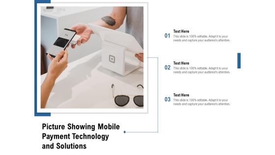 Picture Showing Mobile Payment Technology And Solutions Ppt PowerPoint Presentation Model Outline