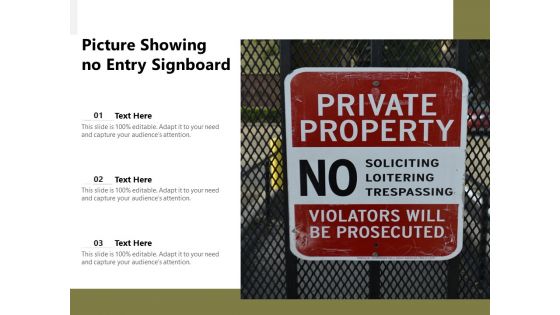 Picture Showing No Entry Signboard Ppt PowerPoint Presentation Portfolio Master Slide PDF Picture Showing No Entry Signboard Ppt PowerPoint Presentation Portfolio Master Slide PDF