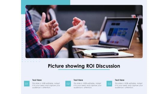 Picture Showing ROI Discussion Ppt PowerPoint Presentation File Clipart PDF