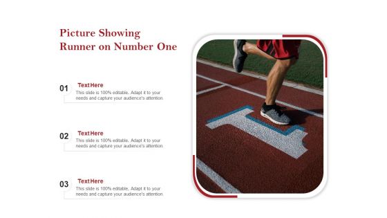 Picture Showing Runner On Number One Ppt PowerPoint Presentation Outline Graphics Template PDF