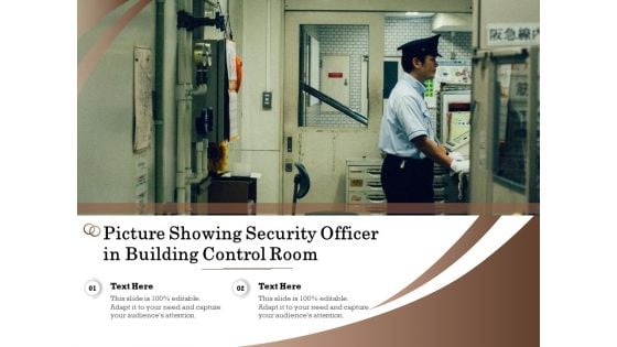 Picture Showing Security Officer In Building Control Room Ppt PowerPoint Presentation File Layout Ideas PDF