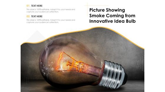 Picture Showing Smoke Coming From Innovative Idea Bulb Ppt PowerPoint Presentation Gallery Aids PDF