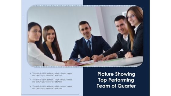 Picture Showing Top Performing Team Of Quarter Ppt PowerPoint Presentation Icon Deck PDF