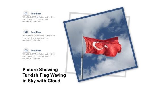 Picture Showing Turkish Flag Waving In Sky With Cloud Ppt PowerPoint Presentation Gallery Example Topics PDF