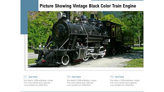 Picture Showing Vintage Black Color Train Engine Ppt PowerPoint Presentation Styles Graphics Example PDF