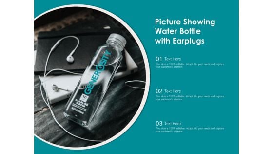 Picture Showing Water Bottle With Earplugs Ppt PowerPoint Presentation Styles Microsoft PDF