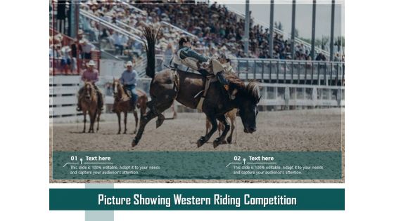 Picture Showing Western Riding Competition Ppt PowerPoint Presentation Outline Icon PDF