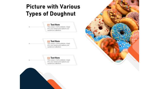 Picture With Various Types Of Doughnut Ppt PowerPoint Presentation Pictures Samples PDF