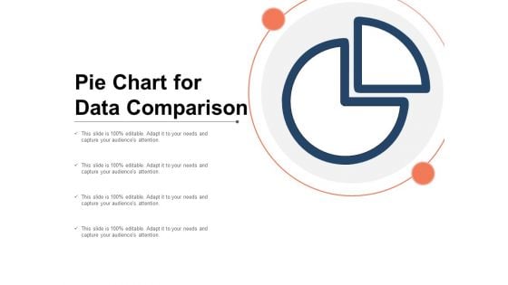 Pie Chart For Data Comparison Ppt PowerPoint Presentation Portfolio Layouts