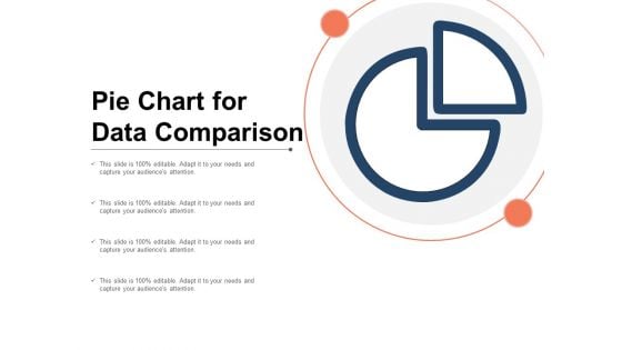 Pie Chart For Data Comparison Ppt PowerPoint Presentation Portfolio Layouts Pie Chart For Data Comparison Ppt PowerPoint Presentation Portfolio Layouts