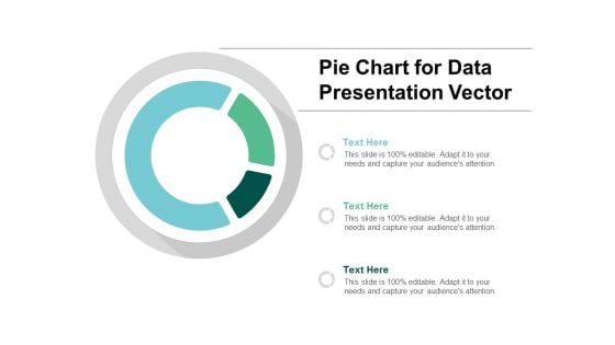 Pie Chart For Data Presentation Vector Ppt PowerPoint Presentation Summary Files