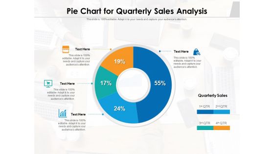Pie Chart For Quarterly Sales Analysis Ppt PowerPoint Presentation File Outfit PDF
