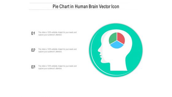 Pie Chart In Human Brain Vector Icon Ppt PowerPoint Presentation Gallery Sample PDF