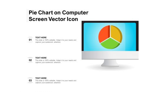 Pie Chart On Computer Screen Vector Icon Ppt PowerPoint Presentation Ideas Examples PDF