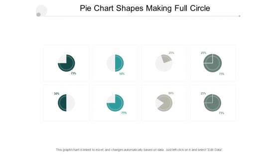 Pie Chart Shapes Making Full Circle Ppt PowerPoint Presentation Ideas Example Introduction