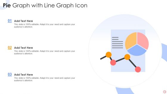 Pie Graph Icon Ppt PowerPoint Presentation Complete Deck With Slides