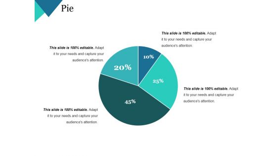 Pie Ppt PowerPoint Presentation Slides Graphics Pictures Pie Ppt PowerPoint Presentation Slides Graphics Pictures