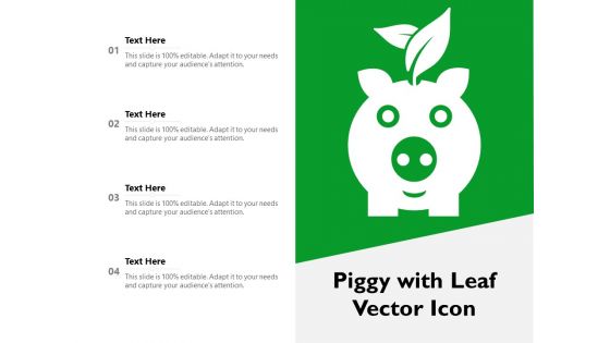 Piggy With Leaf Vector Icon Ppt PowerPoint Presentation Gallery Examples PDF