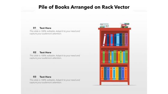 Pile Of Books Arranged On Rack Vector Ppt PowerPoint Presentation File Graphics Example PDF