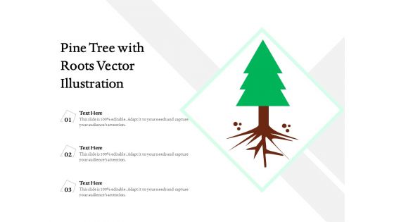 Pine Tree With Roots Vector Illustration Ppt PowerPoint Presentation Ideas Example PDF