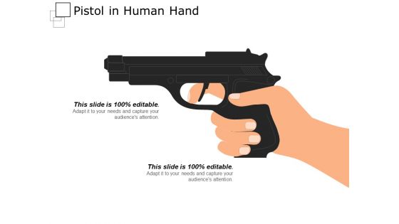 Pistol In Human Hand Ppt PowerPoint Presentation Show Background