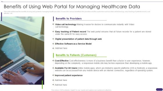 Pitch Deck For Healthcare Application Benefits Of Using Web Portal For Managing Healthcare Data Themes PDF