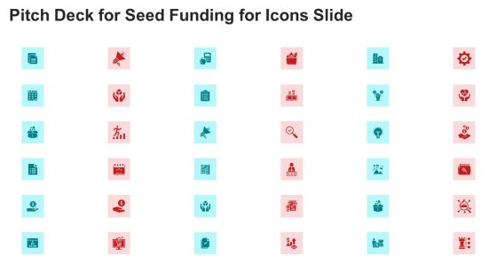 Pitch Deck For Seed Funding For Icons Slide Ppt File Graphics Tutorials PDF