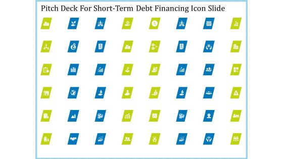 Pitch Deck For Short Term Debt Financing Icon Slide Slides PDF