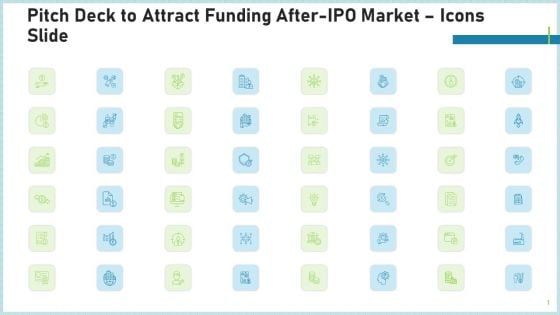 Pitch Deck To Attract Funding After IPO Market Icons Slide Portrait PDF