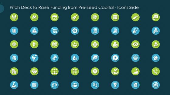 Pitch Deck To Raise Funding From Pre Seed Capital Icons Slide Sample PDF