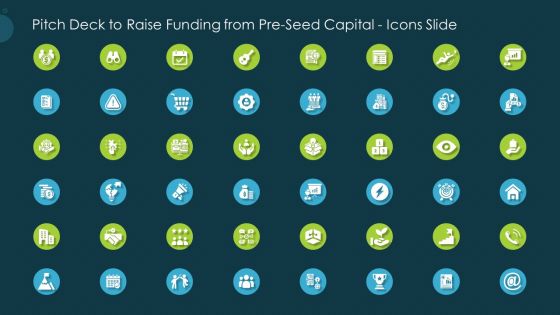 Pitch Deck To Raise Funding From Pre Seed Capital Icons Slide Sample PDF