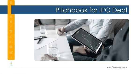 Pitchbook For IPO Deal Ppt PowerPoint Presentation Complete With Slides