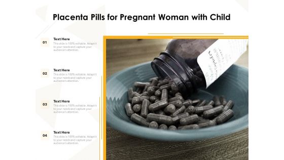 Placenta Pills For Pregnant Woman With Child Ppt PowerPoint Presentation Icon Example File PDF