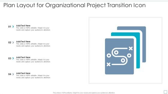 Plan Layout For Organizational Project Transition Icon Designs PDF