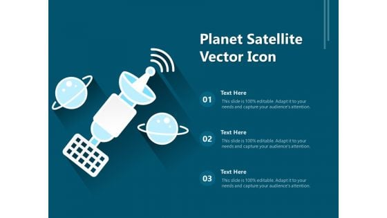 Planet Satellite Vector Icon Ppt PowerPoint Presentation File Ideas PDF