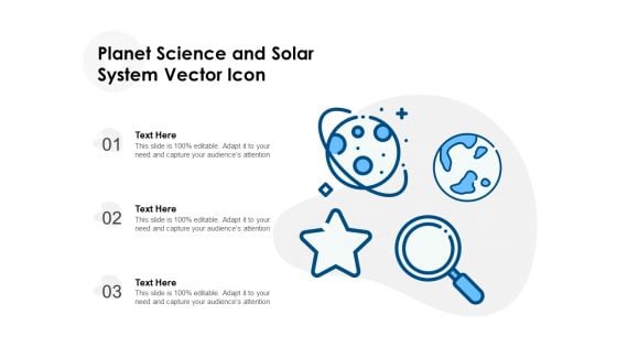 Planet Science And Solar System Vector Icon Ppt PowerPoint Presentation Slides Portrait PDF