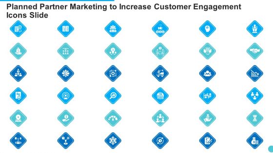 Planned Partner Marketing To Increase Customer Engagement Icons Slide Icons PDF