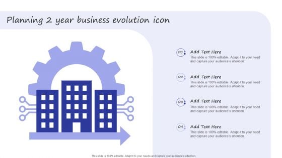 Planning 2 Year Business Evolution Icon Diagrams PDF