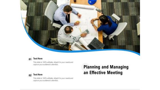 Planning And Managing An Effective Meeting Ppt PowerPoint Presentation Gallery Designs PDF