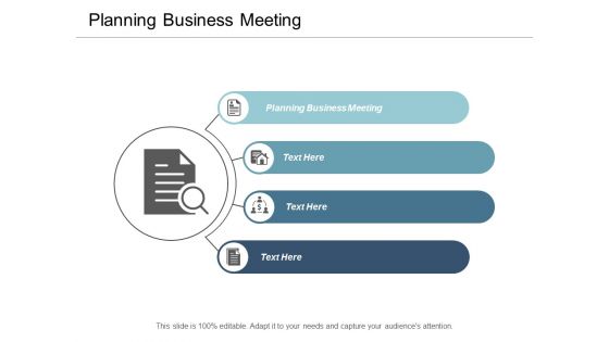 Planning Business Meeting Ppt Powerpoint Presentation Icon Example Topics Cpb